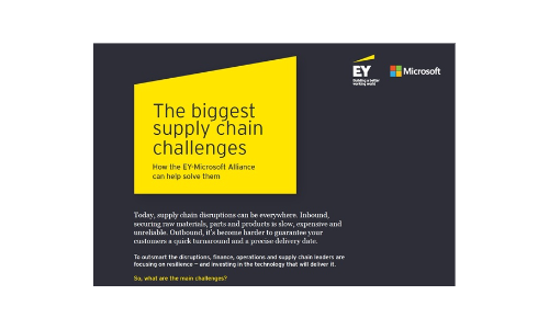 The biggest supply chain challenges – How the EY-Microsoft Alliance can help solve them